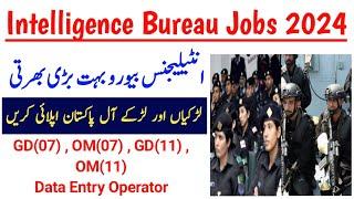 Intelligence Bureau Jobs 2024  Today All Pak IB jobs 2024  Join IB 2024  @fortjobs
