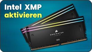 Intel XMP im Bios aktivieren & RAM übertakten