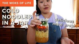 Cold Noodles in a Jar  Easy back to school meal prep  The Woks of Life