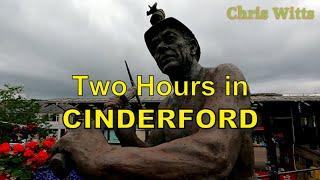 Two Hours in Cinderford