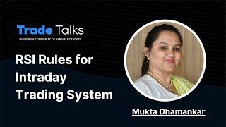 RSI Rules for Intraday Trading System  #Tradetalks Ep 2  Definedge  Mukta Dhamankar