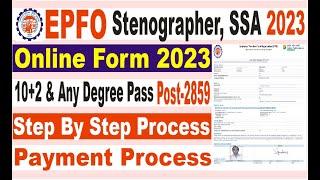 EPFO Stenographer SSA Social Security Assistant Online Form 2023 kaise bharen