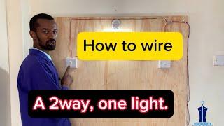 How To Wire a Two Way  One Lighting Point System.   Practical Demonstration