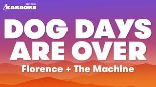 Florence + The Machine - Dog Days Are Over  KARAOKE WITH LYRICS FROM GUARDIANS OF THE GALAXY