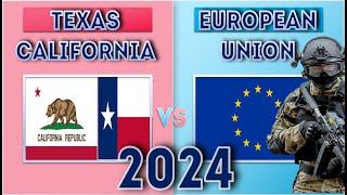 Texas California vs EU Military Power Comparison 2024