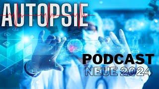 Autopsie Mysteriöse Todesfälle Neue 2024 Podcast Übersetzung des Autors Episode 30 Deutsch