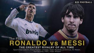 RONALDO VS MESSI THE BIGGEST Rivalry IN FOOTBALL HISTORY  MOVIES  Part 1