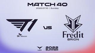 T1 vs. BRO  Match40 Highlight 07.10  2022 LCK Summer Split