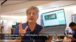 Acer Snapdragon X Elite OLED Monitore AMD Ryzen 8000 Pro - Computex 2024