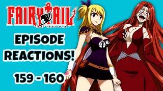 FAIRY TAIL EPISODE REACTIONS  Fairy Tail Episodes 159-160