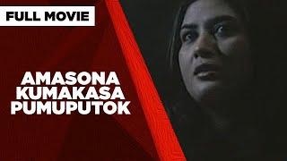 AMASONA KUMAKASA PUMUPUTOK John Regala Sharla Tolentino & Patrick dela Rosa    Full Movie