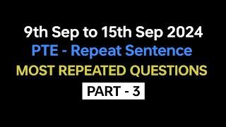 PTE Repeat Sentence Part-3 Sep Exam Prediction  repeat sentence practice pte 2024. #pte