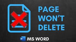 Delete a Blank Page In MS Word That WONT Delete