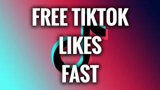 How To Get Free TikTok Likes Fast