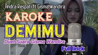 Demimu  Karoke+Lirik Duet  Andra Respati ft Gisma Wandira