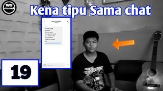 Parody #19 . Kena tipu Sama chat