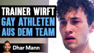 Trainer Wirft GAY ATHLETEN AUS DEM TEAM  Dhar Mann