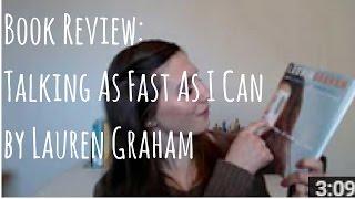 Book Review Talking As Fast As I Can by Lauren Graham