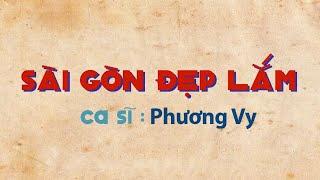 Sài Gòn Đẹp Lắm - Phương Vy Cô Ba Sài Gòn Version