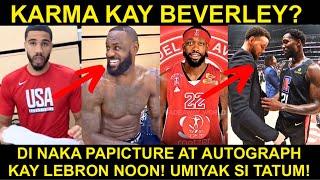 Lebron PINAIYAK pala si Tatum  KARMA kay Beverley  Brown BUMALIKTAD kay Bronny