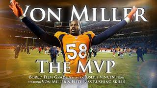 Von Miller - The MVP