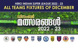 ISL 2022-23 December Full Schedule & Time Table  Hero Indian Super League 2022-23 Schedule