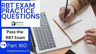 RBT® Practice Questions  Registered Behavior Technician® RBT® Exam Review  Part 160