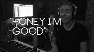 Honey Im Good  Cotton Eye Joe - Andy Grammer Rednex Mashup Cover by Jonah Baker