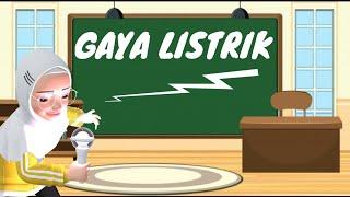 GAYA LISTRIK  listrik statis & listrik dinamis contoh & pembahasan soal tema 7 subtema 2 kelas IV