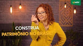 Construa patrimônio no Brasil  MRV