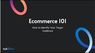 Are You Struggling to Reach Your Target Audience? Learn How to Boost Sales with E-commerce 101