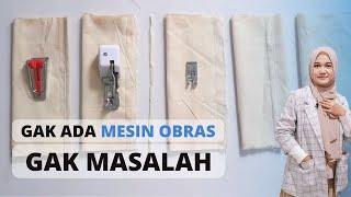 Harga Mesin Obras Mahal ?? Pakai 5 Cara ini untuk jahit tepi baju kamu.