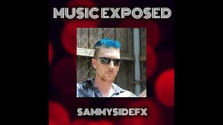 Music Exposed Episode 36  SammySideFX