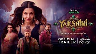Yakshini Trailer  Vedika  Rahul Vijay  Manchu Lakshmi  Hindi  DisneyPlus Hotstar