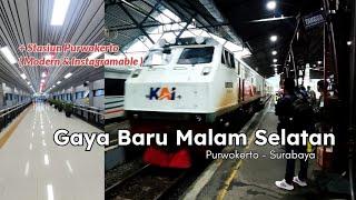 Trip Kereta Api - Pengalaman naik Kereta Api Gaya Baru Malam Selatan  Purwokerto Surabaya