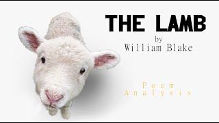 English Literature  The Lamb Songs of Innocence by William Blake Part 1 of 2