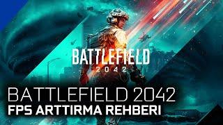 Battlefield 2042 - FPS Artttırma Yükseltme