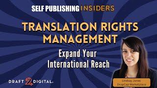 Translation Rights Management to Expand Your Global Reach  Self Publishing Insiders 183