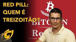 Renato Trezoitão e Bitcoin Red Pill PROTEJA seu PATRIMÔNIO antes que seja TARDE