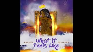 Raheem DeVaughn - What It Feels Like