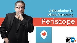 Periscope Tutorial - How to use Periscope