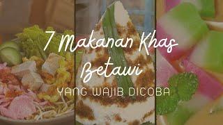 7 Makanan Khas Betawi yang wajib dicoba