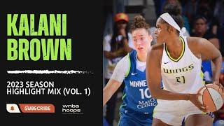 Kalani Brown Highlight Mix Vol. 1 • 2023 Season