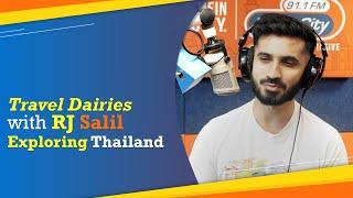 Exploring Thailand with Anany Shukla  Travel Diaries with RJ Salil