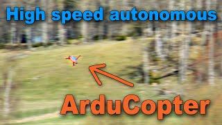 Arducopter high speed autonomous flights