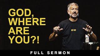 The Wilderness God Where Are You? FULL SERMON — John Bevere