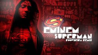 Eminem - Superman rooviieira remix