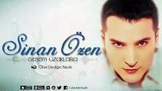 Sinan özcan gitsem uzaklara OFFICIAL