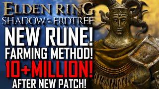 Elden Ring  10+ MILLION RUNES  NEW RUNE Farming Method  AFTER NEW PATCH  Get LEVEL 600+ FAST