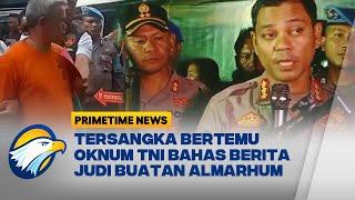 Fakta Baru Pembakaran Rumah Jurnalis Karo BG Bertemu Oknum TNI Bahas Berita Judi Almarhum